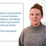 Työturvallisuuden kehittäminen ja työkyvyn tuki on osa arkea